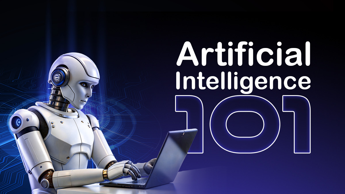 Artificial Intelligence (AI) 101